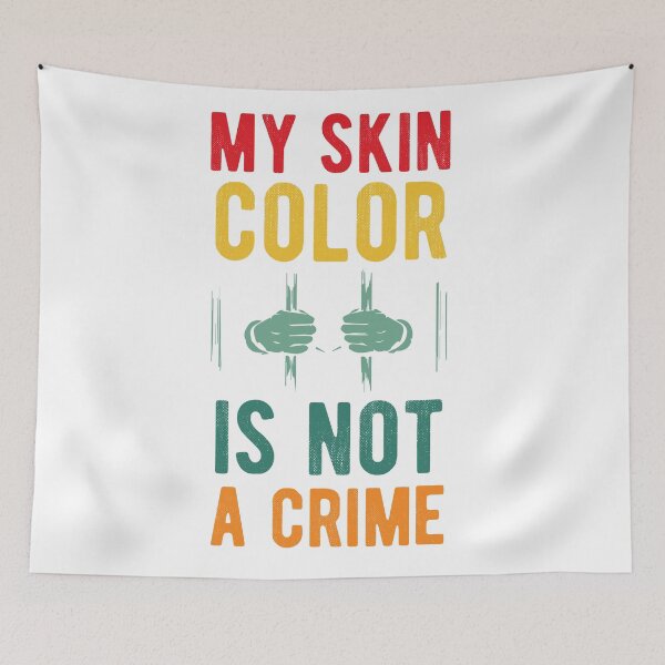 Item preview, My skin color is not a Crime , justice , black live  designed and sold by CodingForTech.