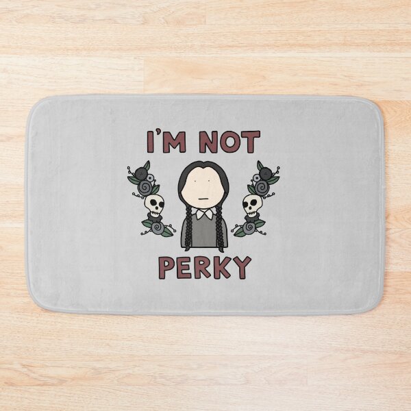 Item preview, I'm Not Perky designed and sold by feministdoodles.
