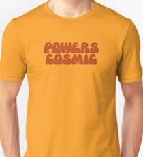 Powers Cosmic - all good. Unisex T-Shirt