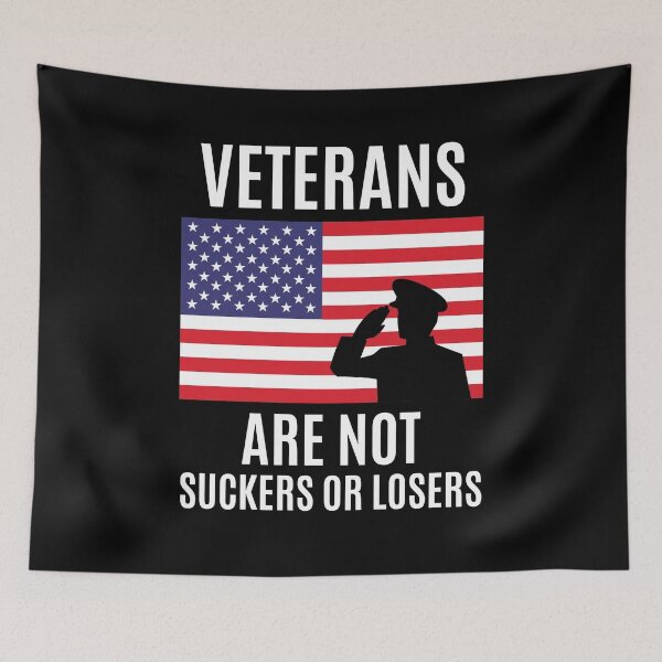 Item preview, Veterans are not suckers or losers designed and sold by AmpersandCuster.
