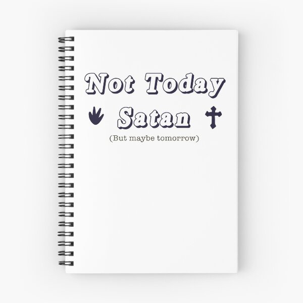 Item preview, Copia de Not Today Satan designed and sold by SunflowerTamer.