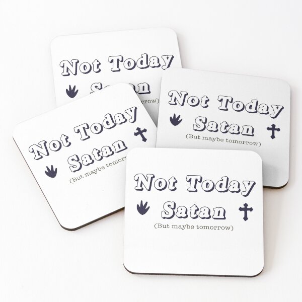 Item preview, Copia de Not Today Satan designed and sold by SunflowerTamer.