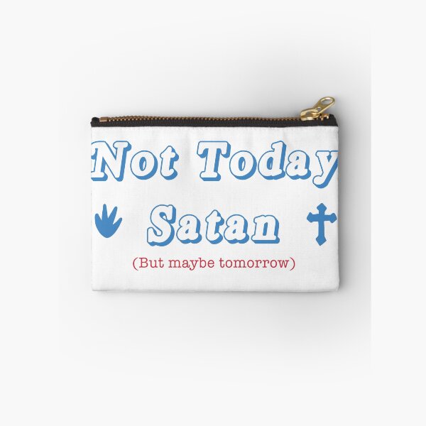 Item preview, Not Today Satan (blue) designed and sold by SunflowerTamer.