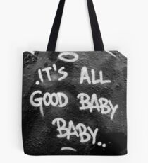 Its All Good Baby Baby Tote Bag