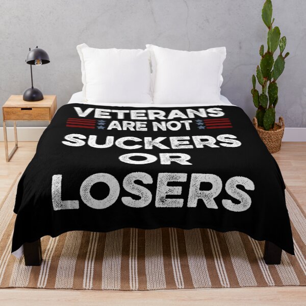 Item preview, veterans are not suckers or losers  designed and sold by AnimaLovers.