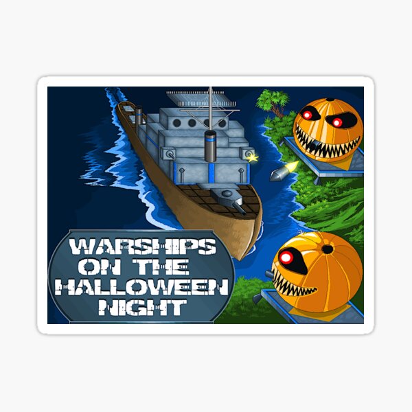 Warships On The Halloween Night Game Sticker