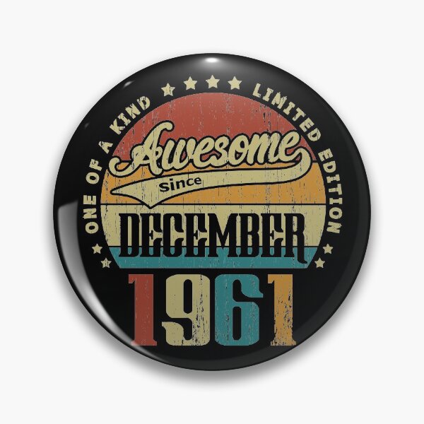 Item preview, Vintage December 1961 One Of A Kind Awesome Since December 1961 59th Birthday Gift 59 Years Old designed and sold by Takatv.