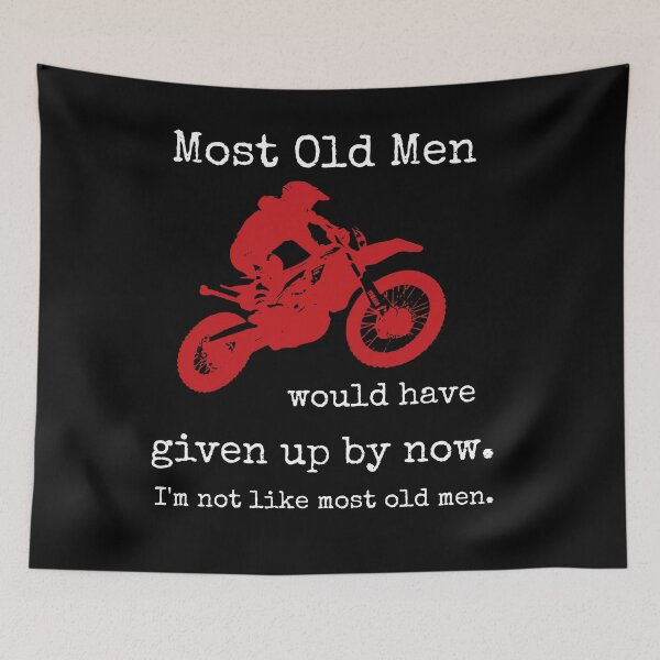 Item preview, Most Old Men would have given up by now. designed and sold by FinalCut55.