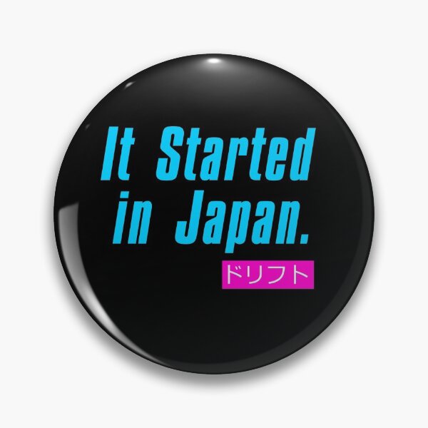 Item preview, It Started In japan. Drift designed and sold by Yeaha.