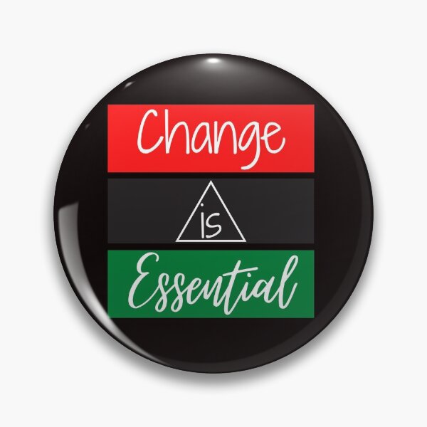 Item preview, Change Is Essential designed and sold by mhicks23.