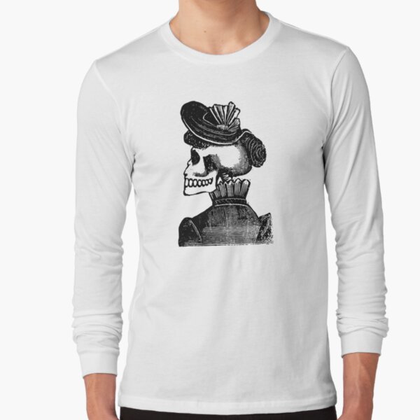 Calavera Woman | Skeleton Woman | Day of the Dead | Dia de los Muertos | Skulls and Skeletons | Vintage Skeletons | Posada | Long Sleeve T-Shirt