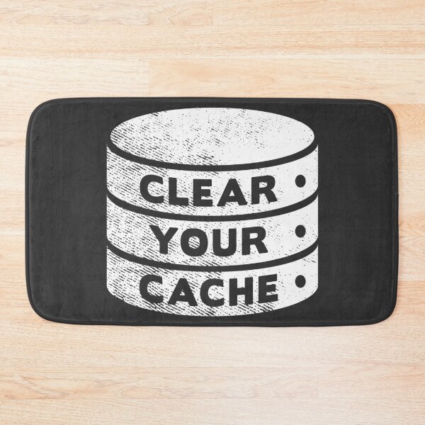 Item preview, Clear Your Cache - IT Tech Humor designed and sold by Ric Gilar.