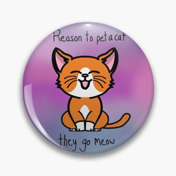 Item preview, Reason to Pet Cat: it Goes Meow designed and sold by greenbeankean.