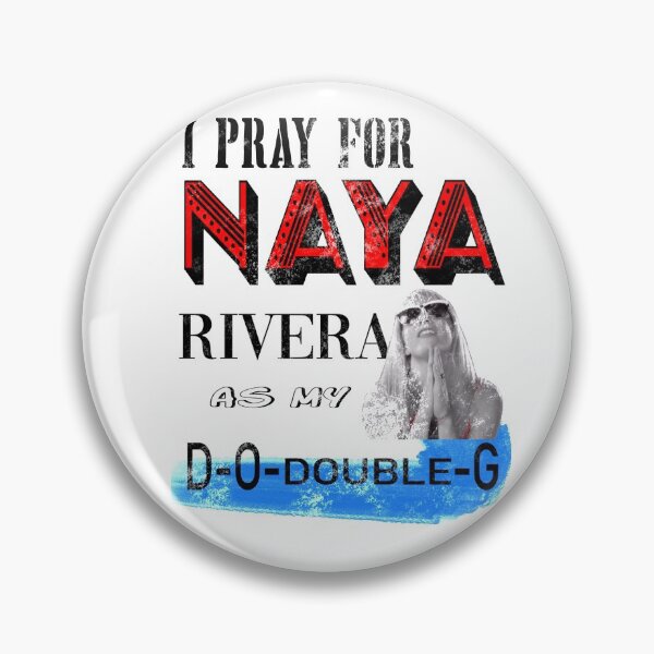 Item preview, I Pray for Naya Rivera As My D-O-double-G designed and sold by wanky87.