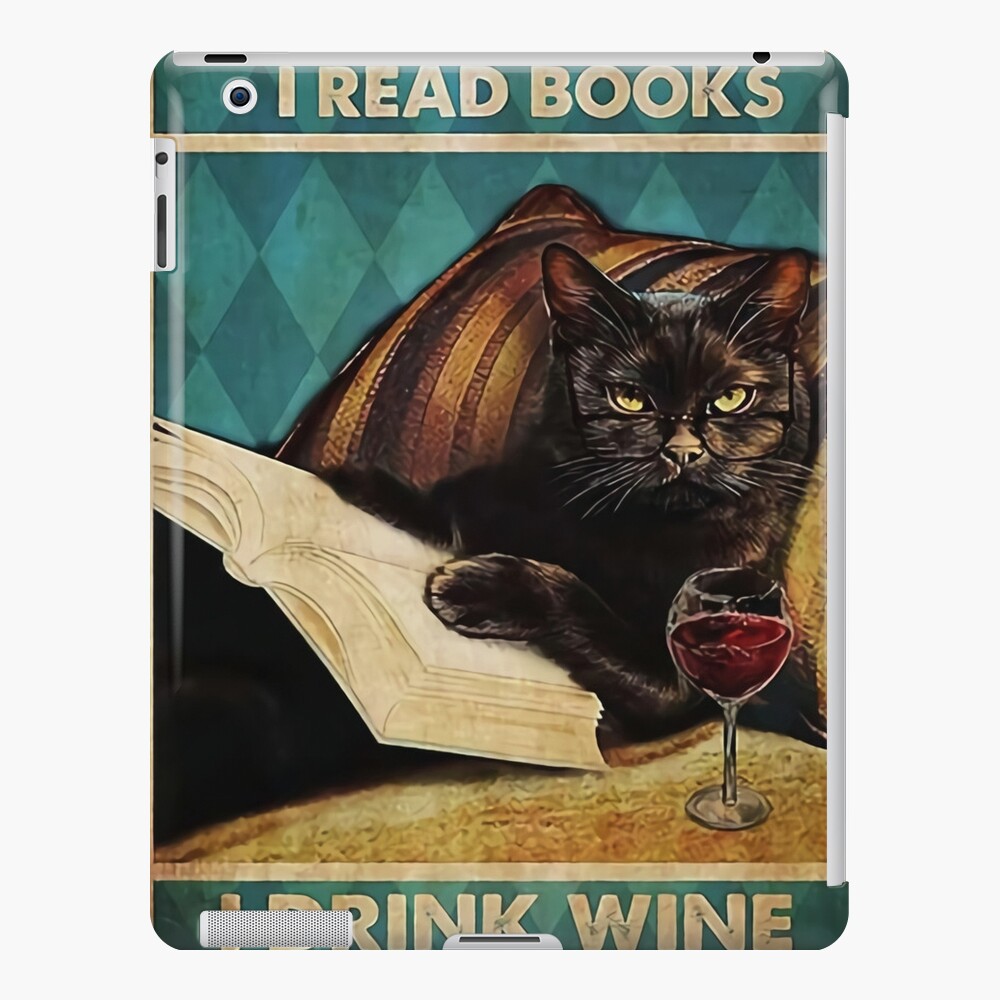 cat that's what i do i read books i drink wine and i know things