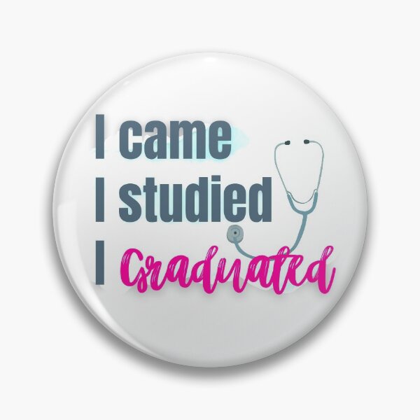 Item preview, I Came I Studied I Graduated - Pink designed and sold by mhicks23.