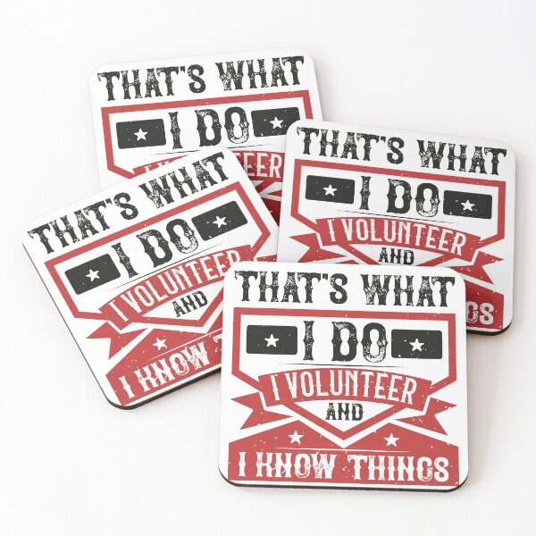 Item preview, That's What I Do I Volunteer And I know Things designed and sold by GoodVibeDesign.