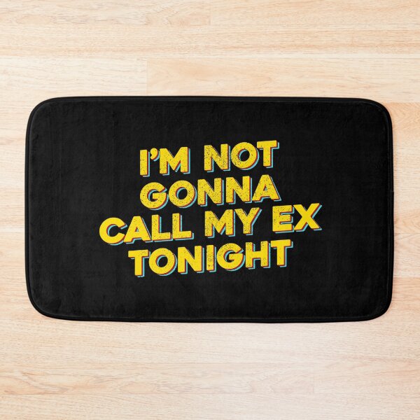 Item preview, I'm Not Gonna Call My Ex Tonight - White Lie Party designed and sold by ArqDezines.
