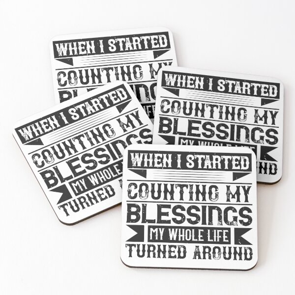 Item preview, When I Started Counting My Blessings, My Whole Life Turned Around designed and sold by GoodVibeDesign.