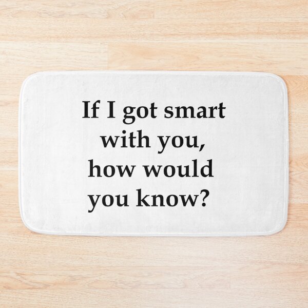 Item preview, Got Smart designed and sold by LaughingGryphon.