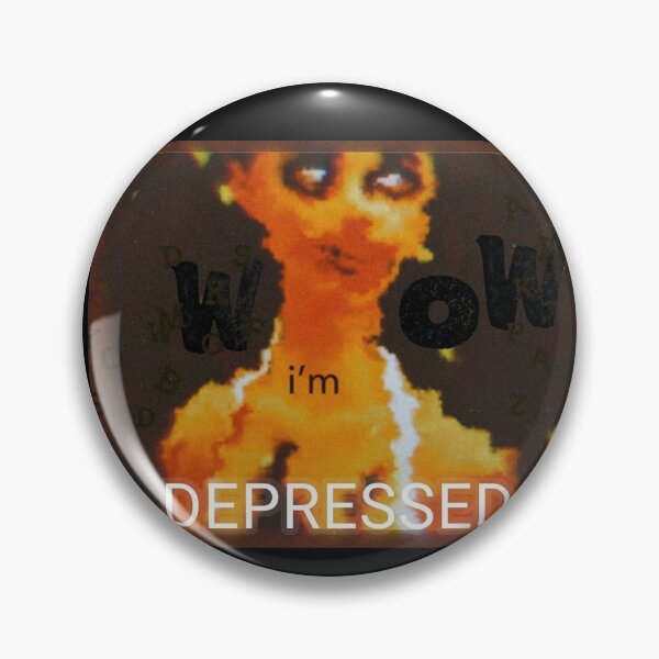Item preview, WOW I'M DEPRESSED designed and sold by arcticpuffin.