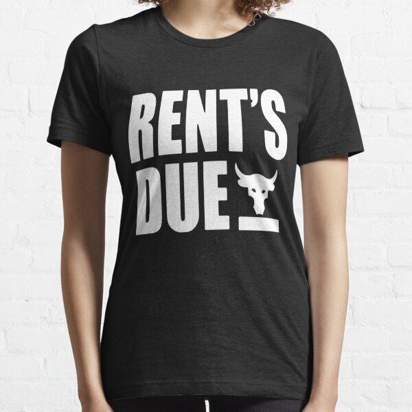 rents due shirt