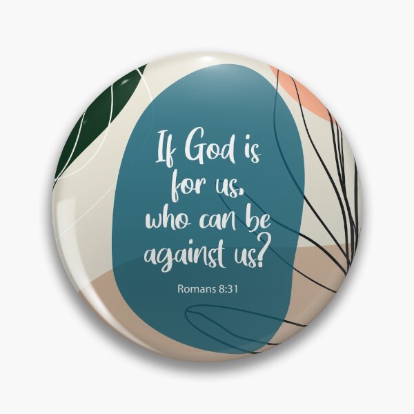 Item preview, If God is for us, who can be against us? Romans 8:31, Bible Quote designed and sold by StudioCitrine.