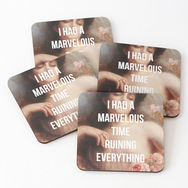 Item preview, I Had A Marvelous Time Ruining Everything designed and sold by lauraroslin.