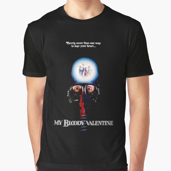 My Bloody Valentine (1981) George Mihalka Graphic T-Shirt