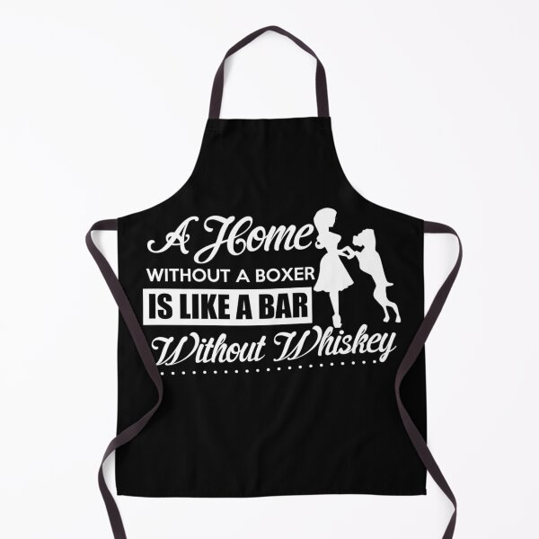 Item preview, A Home Without A Boxer Is Like A Bar Without Whiskey - Dog Dogs Boxers designed and sold by Superhero Gear.