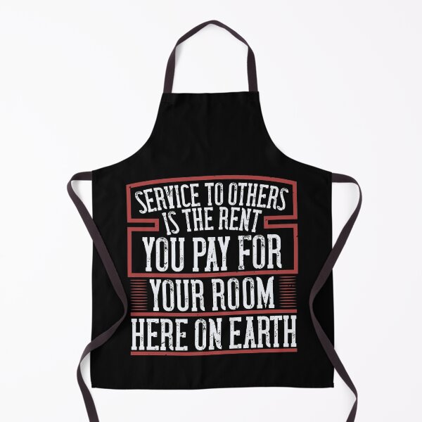 Item preview, Service To Others Is The Rent You Pay For Your Room Here On Earth designed and sold by GoodVibeDesign.