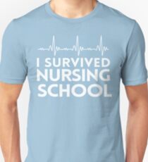 I Survived Nursing School Unisex T-Shirt