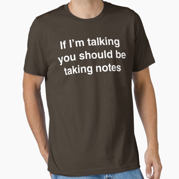 Item preview, If I'm Talking You Should Be Taking Notes designed and sold by careers.