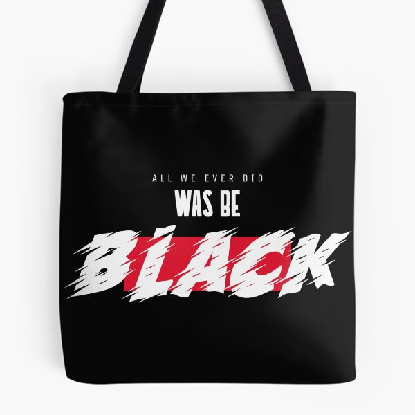Item preview, All We Ever Did Was Be Black 02 designed and sold by wutdadak.