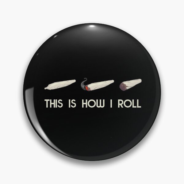 Item preview, this is how i roll designed and sold by reedbull.