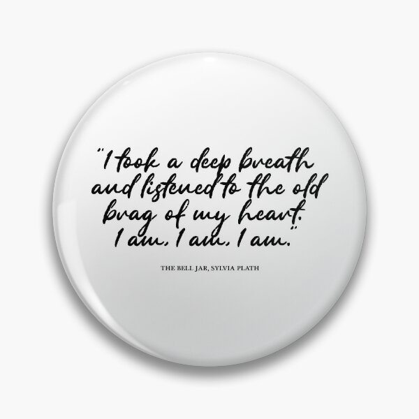 Item preview, The Bell Jar Quote Sylvia Plath designed and sold by aperte.