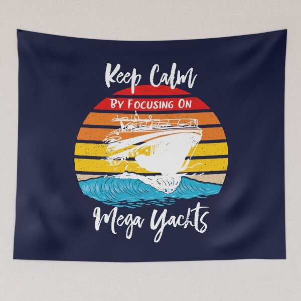 Item preview, Keep Calm By Focusin On Mega Yachts designed and sold by Anushka-art.