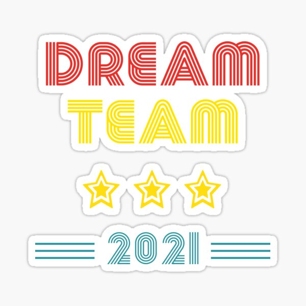 dream team team colleague work office family 2020-2021 Sticker