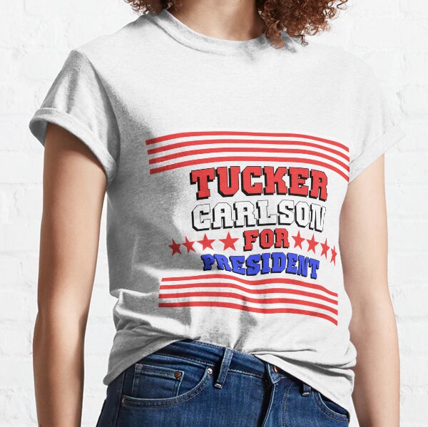 tucker for president t shirt