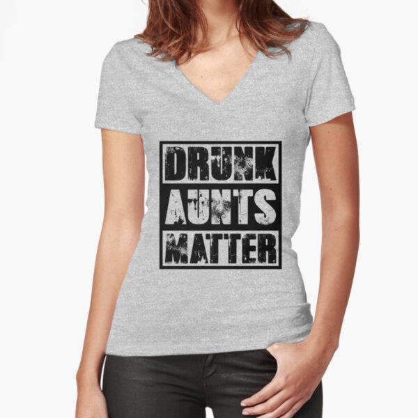 drunk aunt t shirt