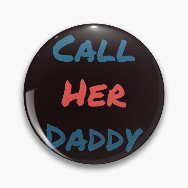 Item preview, Call Her Daddy designed and sold by PetitePeche.