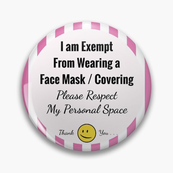 Item preview, Exempt From Wearing a Face Mask (Pink) designed and sold by hoxtonboy.