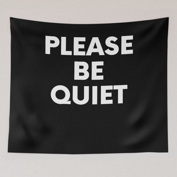 Item preview, Please Be Quiet designed and sold by BigBoyShop.