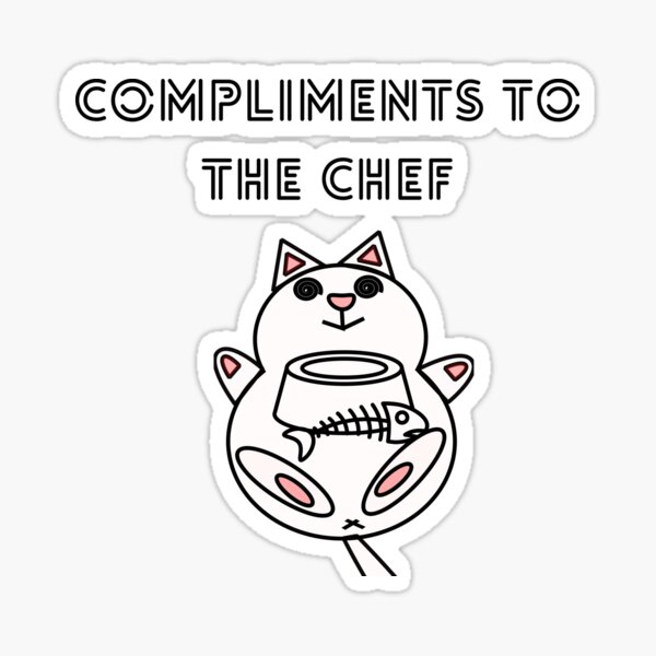 compliments-to-the-chef-sticker-by-evonnayedesigns-redbubble