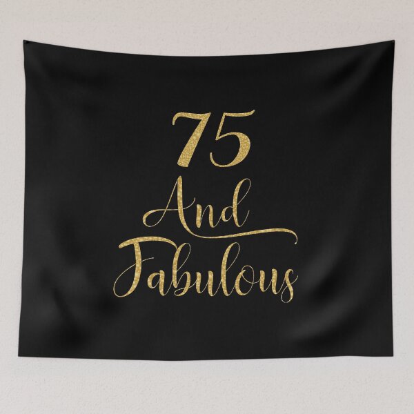 Item preview, Women 75 Years Old And Fabulous 75th Birthday Party graphic designed and sold by Grabitees.