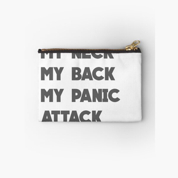 Item preview, My neck my back my panic attack designed and sold by djal-lk.