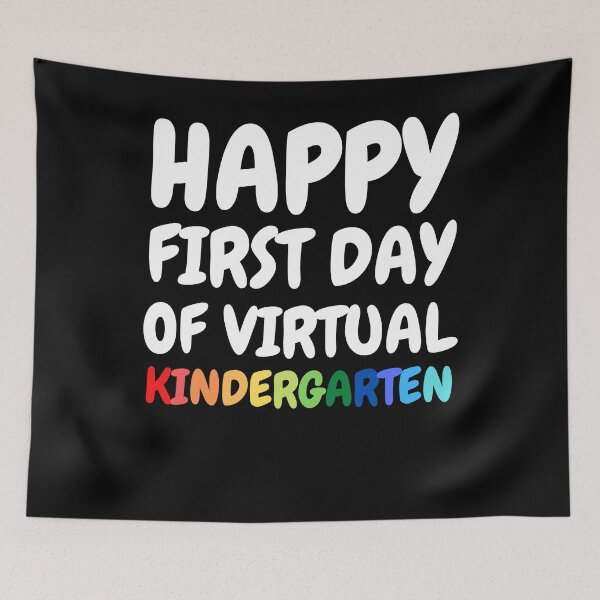 Item preview, Happy First Day Of Virtual Kindergarten designed and sold by BigBoyShop.