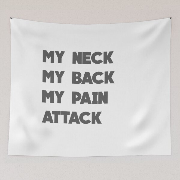 Item preview, My neck my back my pain attack designed and sold by djal-lk.
