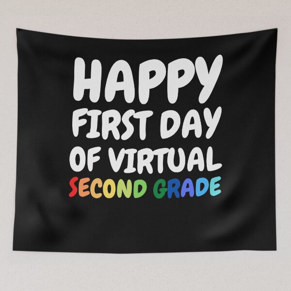 Item preview, Happy First Day Of Virtual Second Grade designed and sold by BigBoyShop.