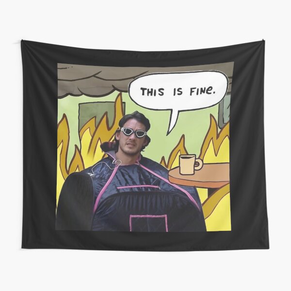 This is fine... Tapestry